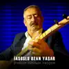 İasoslu Ozan Yaşar - Denizin Dibinde Hatcem - Single